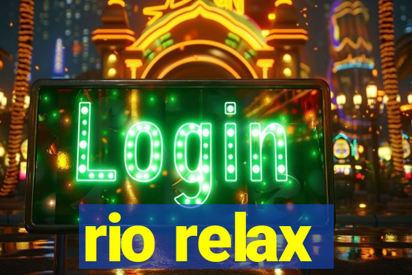 rio relax